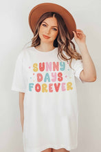 Load image into Gallery viewer, SUNNY DAYS FOREVER GRAPHIC TEE
