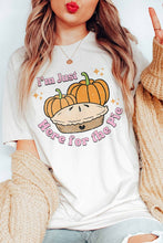 Load image into Gallery viewer, Here for the Pie Tee
